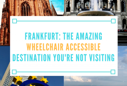 frankfurt the amazing wheelchair accessible destination youre not visiting